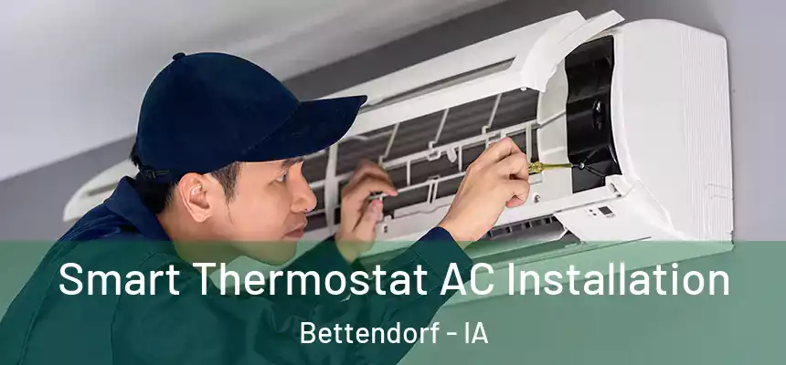 Smart Thermostat AC Installation Bettendorf - IA
